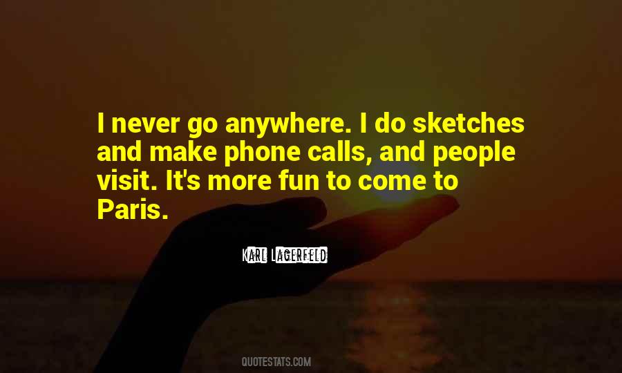 People Come People Go Quotes #674821