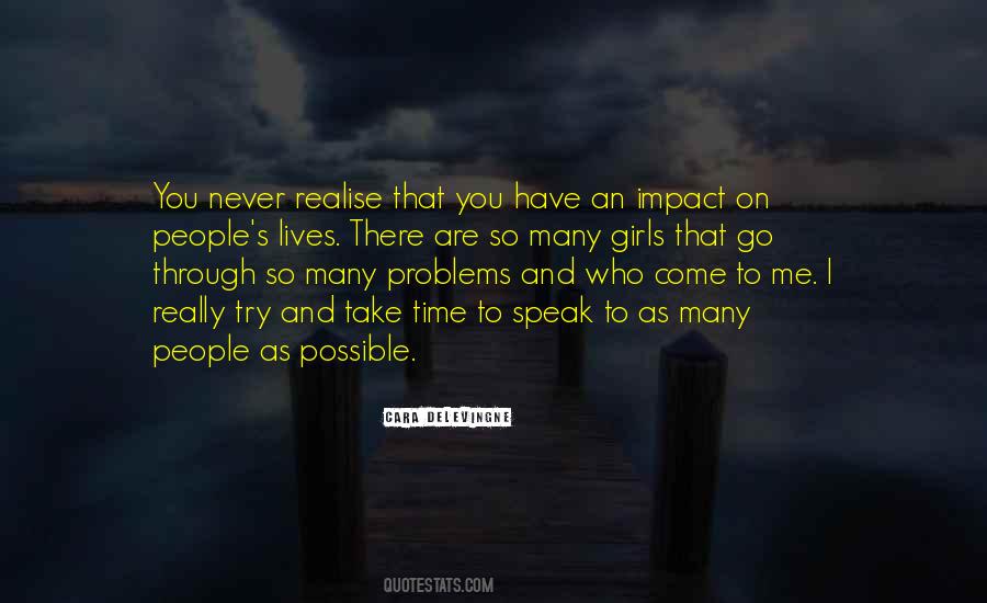 People Come People Go Quotes #695891