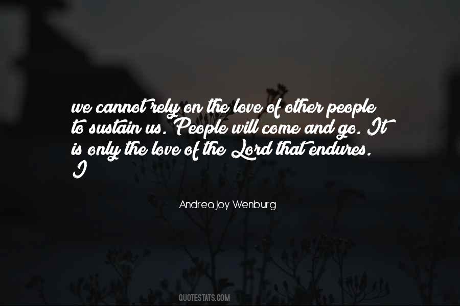 People Come People Go Quotes #975984