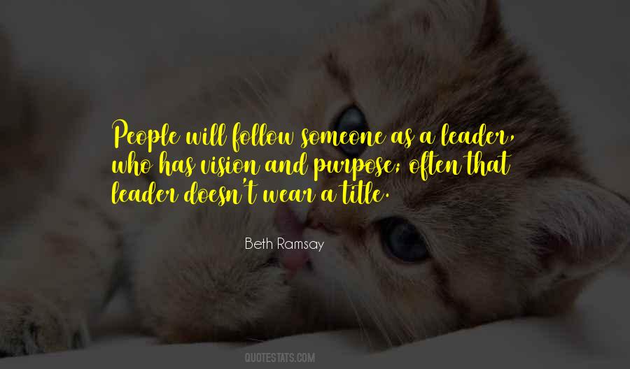 Leadership Will Quotes #103233