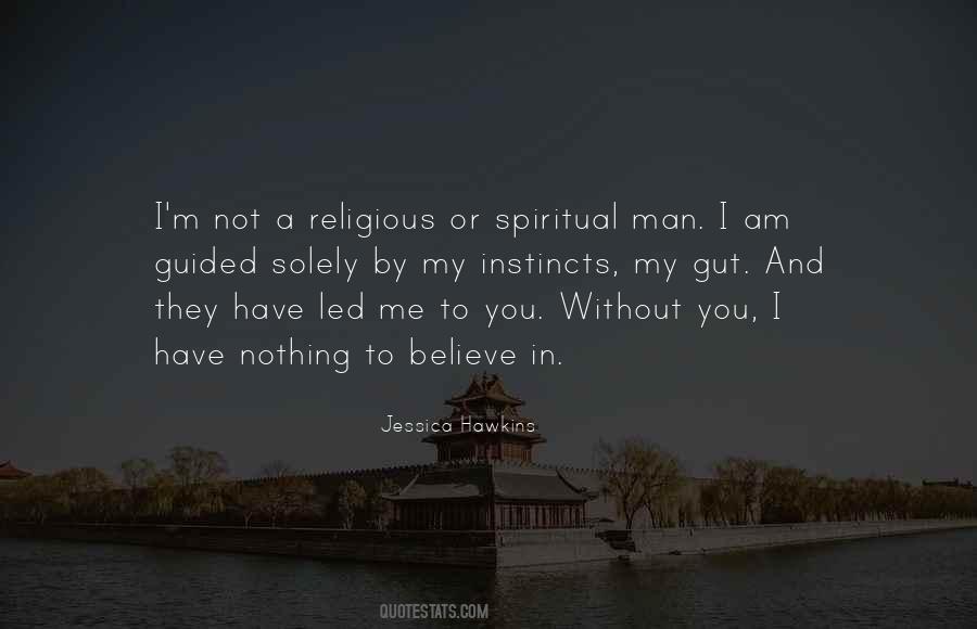 Quotes About A Spiritual Man #106054