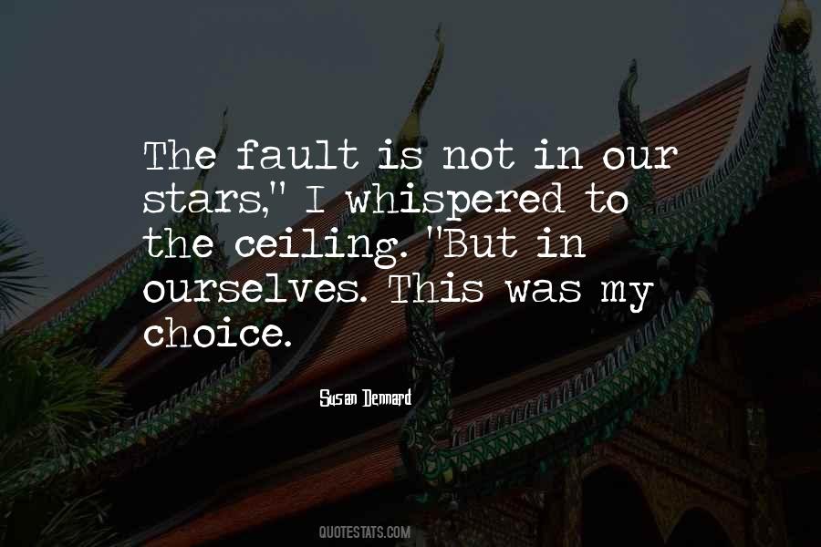 Not My Choice Quotes #336938