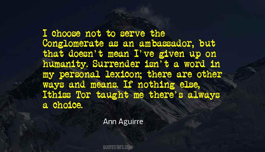 Not My Choice Quotes #374249