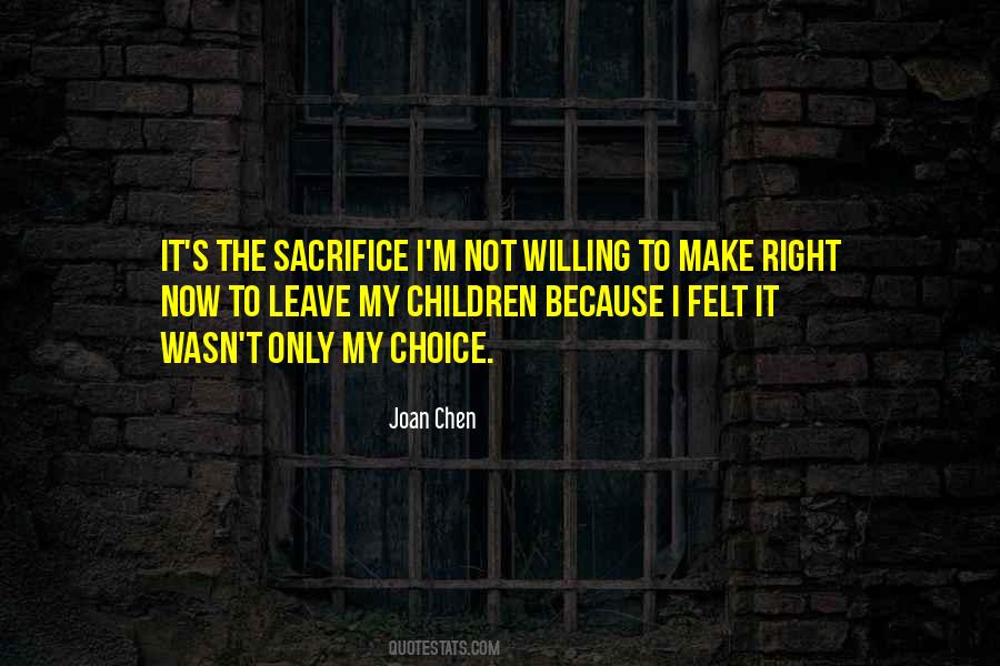 Not My Choice Quotes #496163