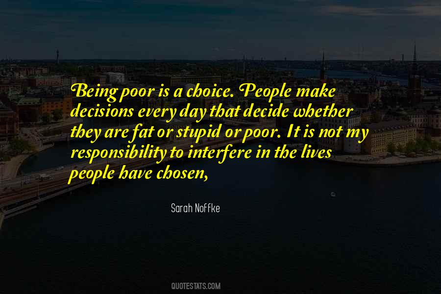 Not My Choice Quotes #626167
