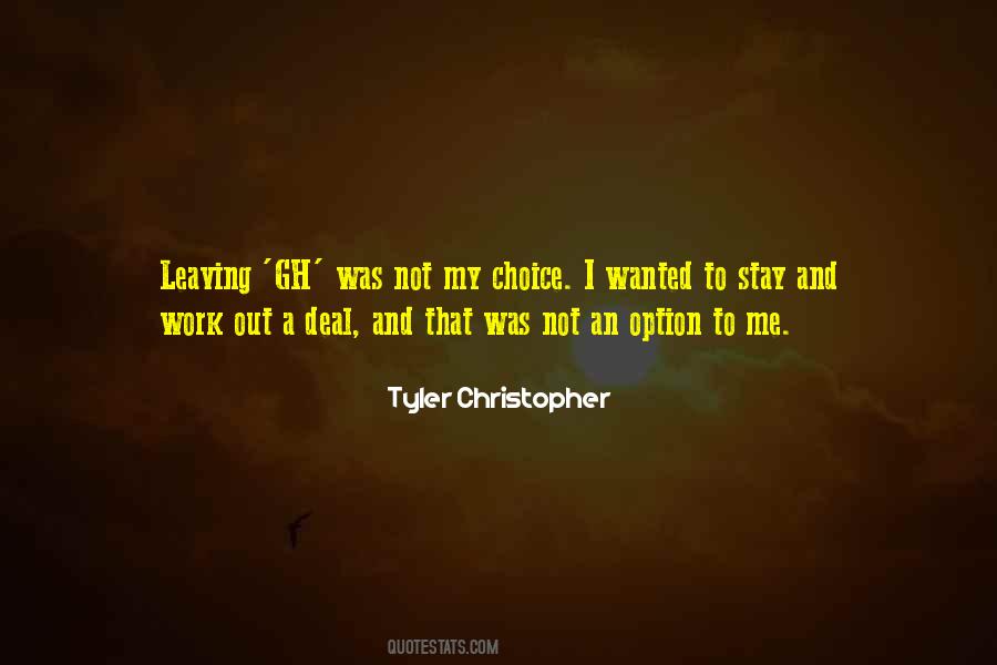 Not My Choice Quotes #776253