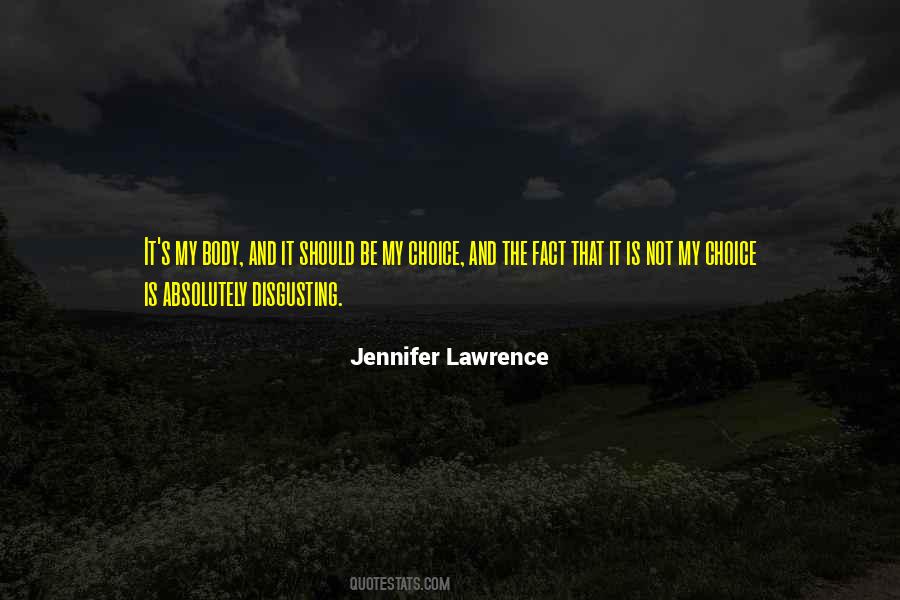 Not My Choice Quotes #799235