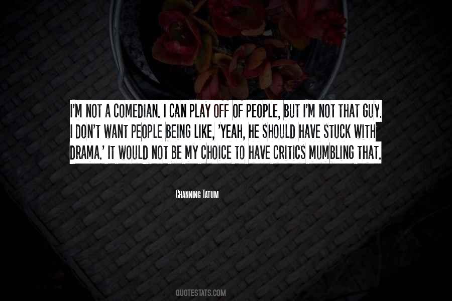 Not My Choice Quotes #82704