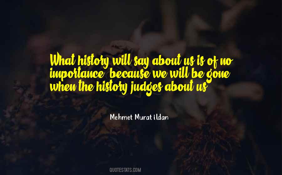History Judges Quotes #226315