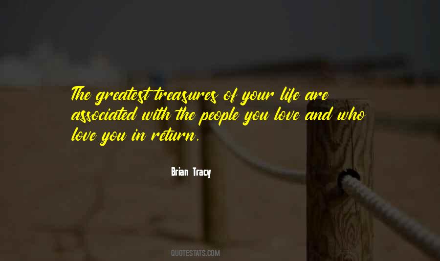 Quotes About Treasures Of Life #1332967