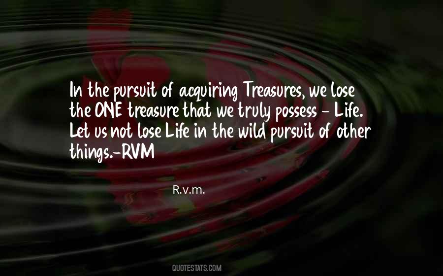 Quotes About Treasures Of Life #312434