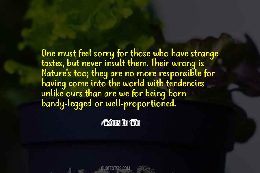 Being Sorry Is Quotes #1250361