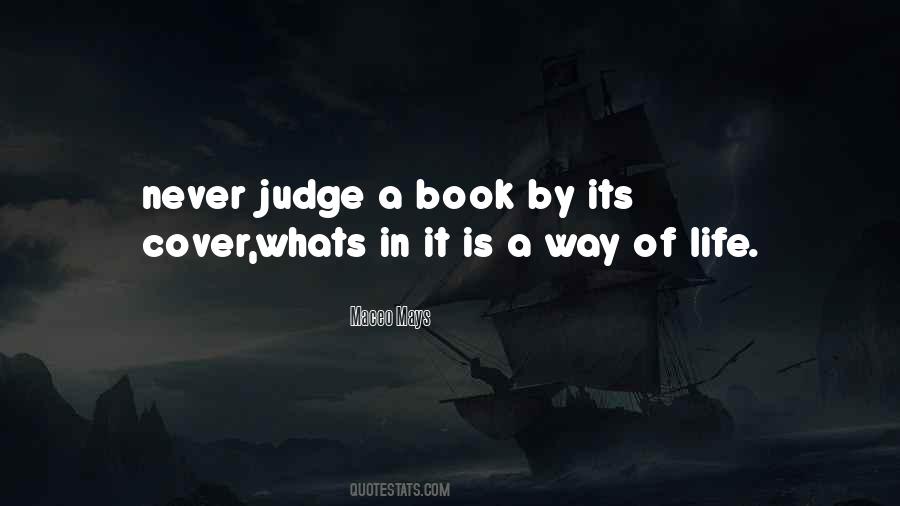 You Should Never Judge A Book By Its Cover Quotes #1571981
