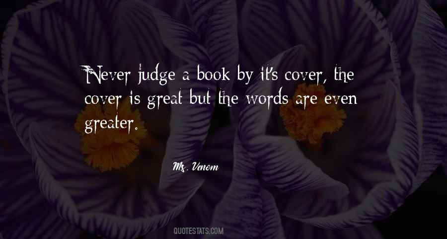 You Should Never Judge A Book By Its Cover Quotes #1614821