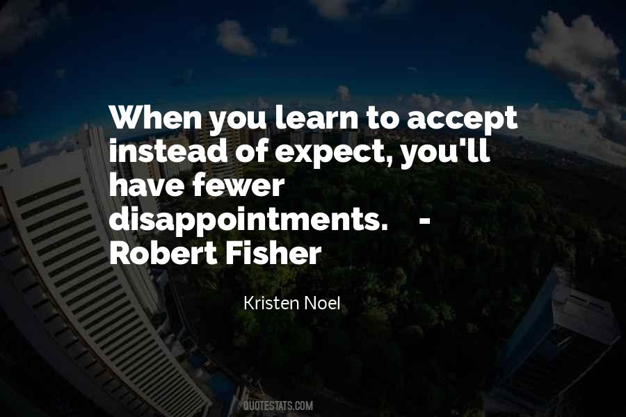 Learn To Accept Things Quotes #277492