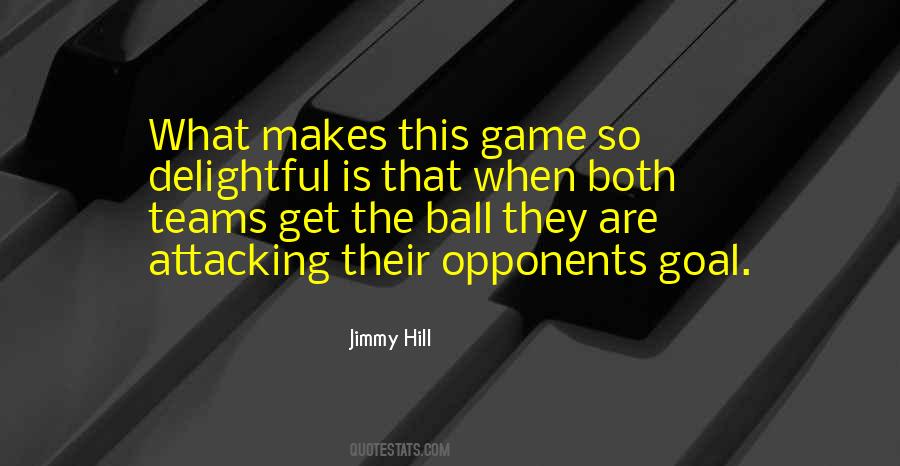 Football Team Game Quotes #1469426