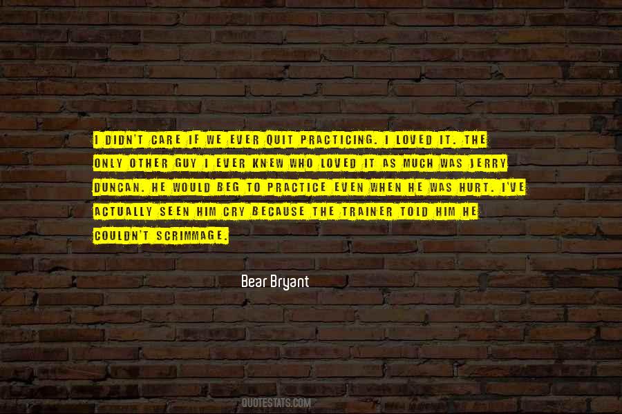 Hurt Guy Quotes #1581767