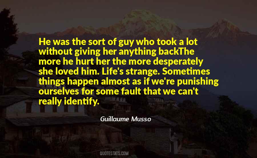 Hurt Guy Quotes #622179