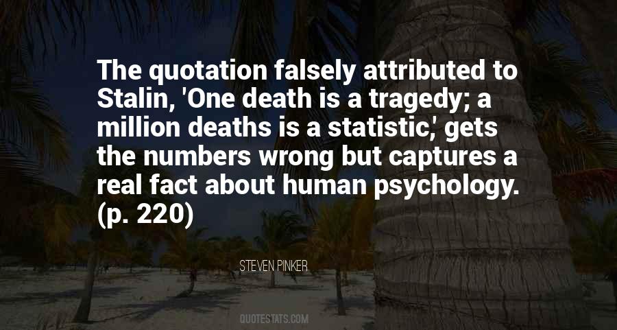One Death Is A Tragedy Quotes #959490