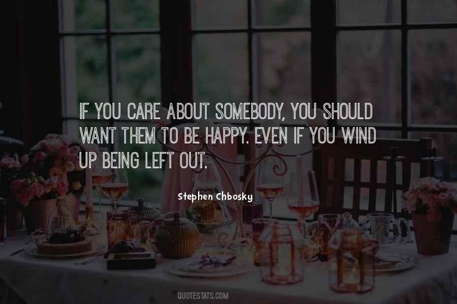 You Want Them To Be Happy Quotes #1039135