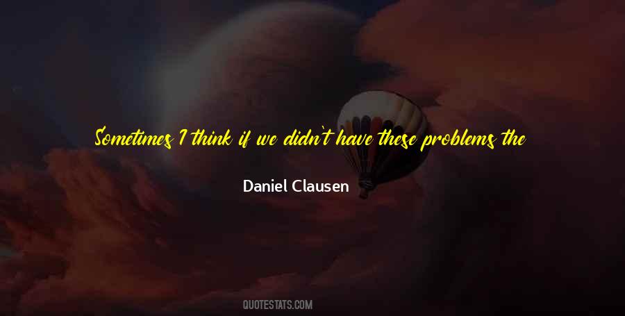 You Want Them To Be Happy Quotes #1653324