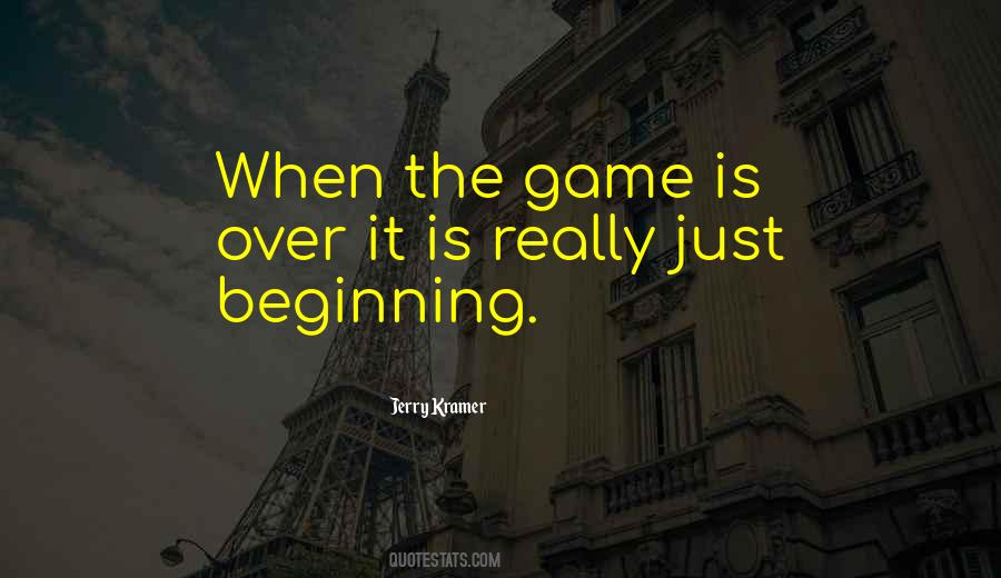 It Is Just The Beginning Quotes #739271
