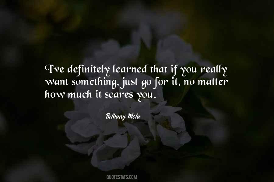 If Something Scares You Quotes #1835153