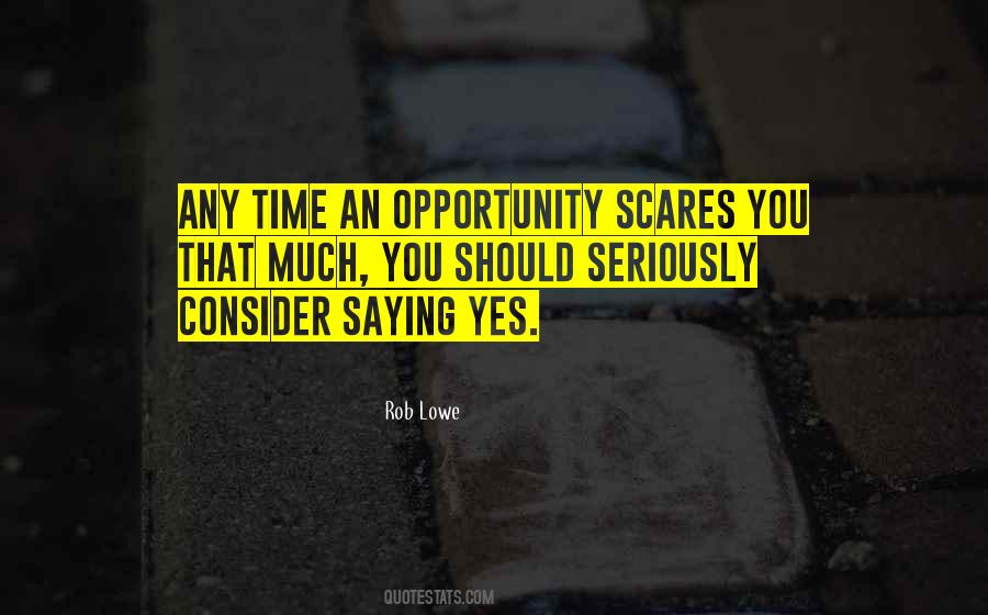 If Something Scares You Quotes #617030