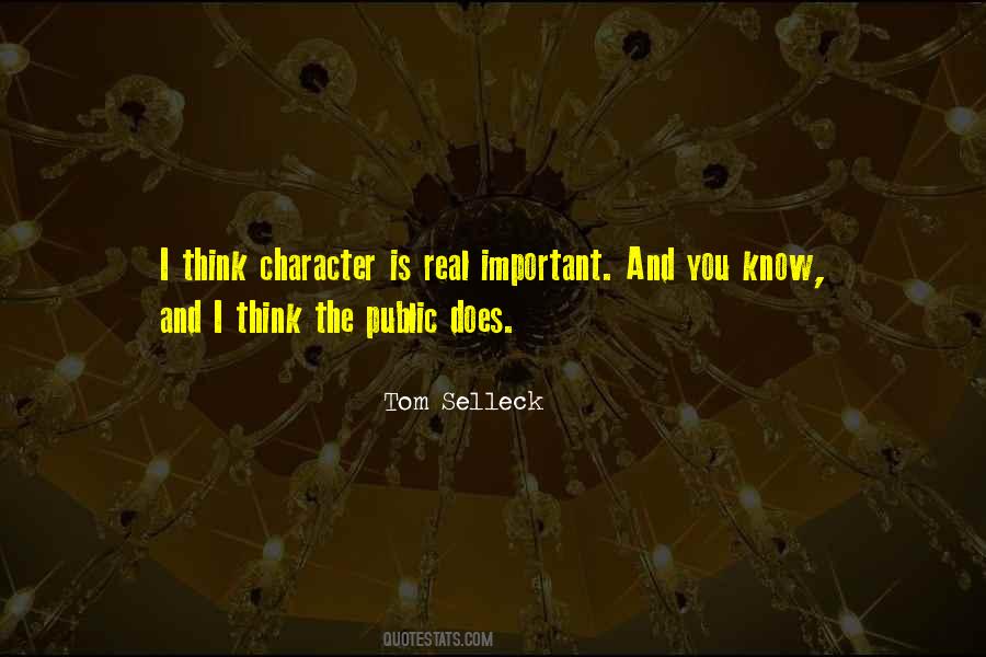 Character Is Important Quotes #271127