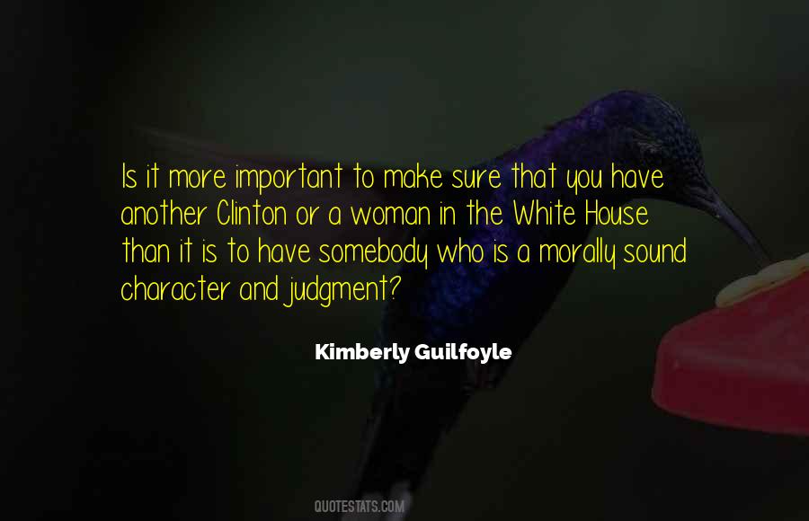 Character Is Important Quotes #574433