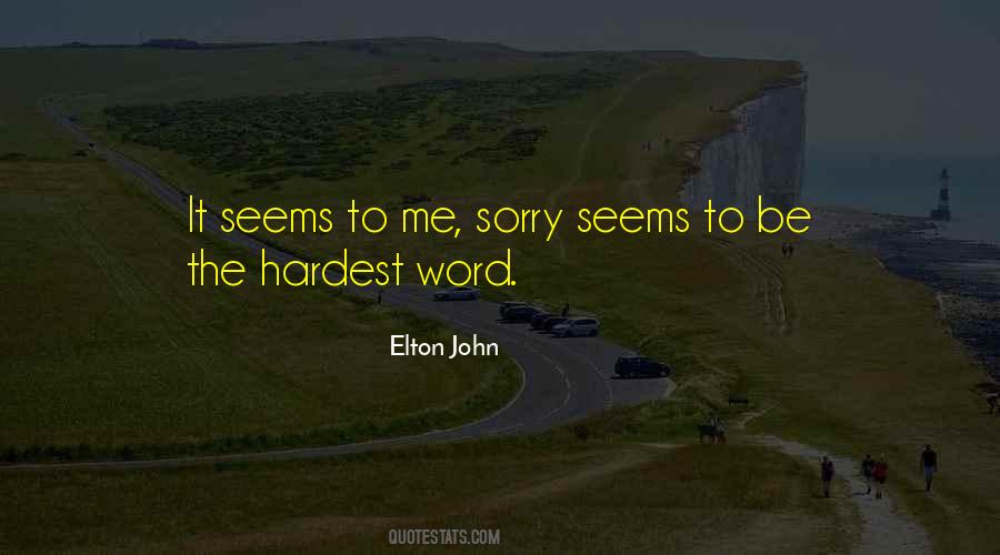Elton John Song Quotes #1641338