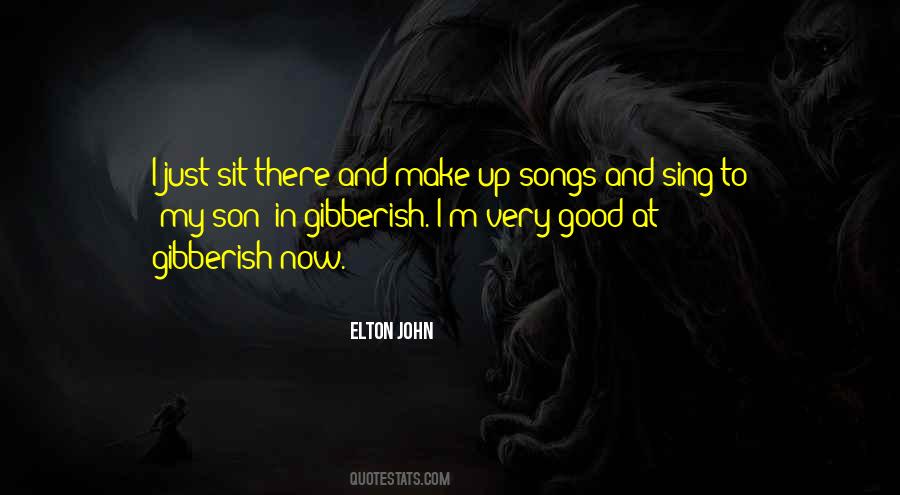 Elton John Song Quotes #1762534