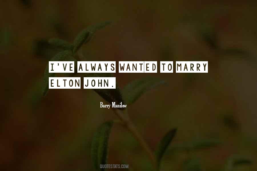 Elton Quotes #722730