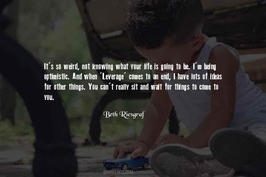 Not Really Knowing Quotes #1086690