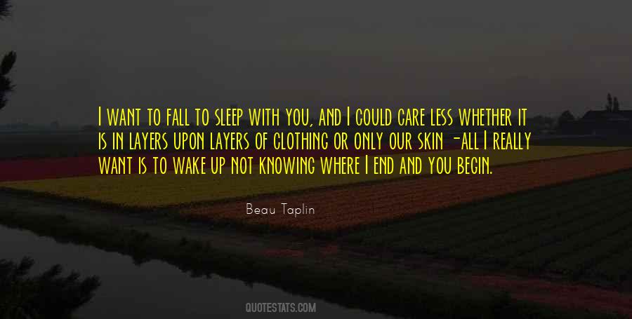 Not Really Knowing Quotes #1444303