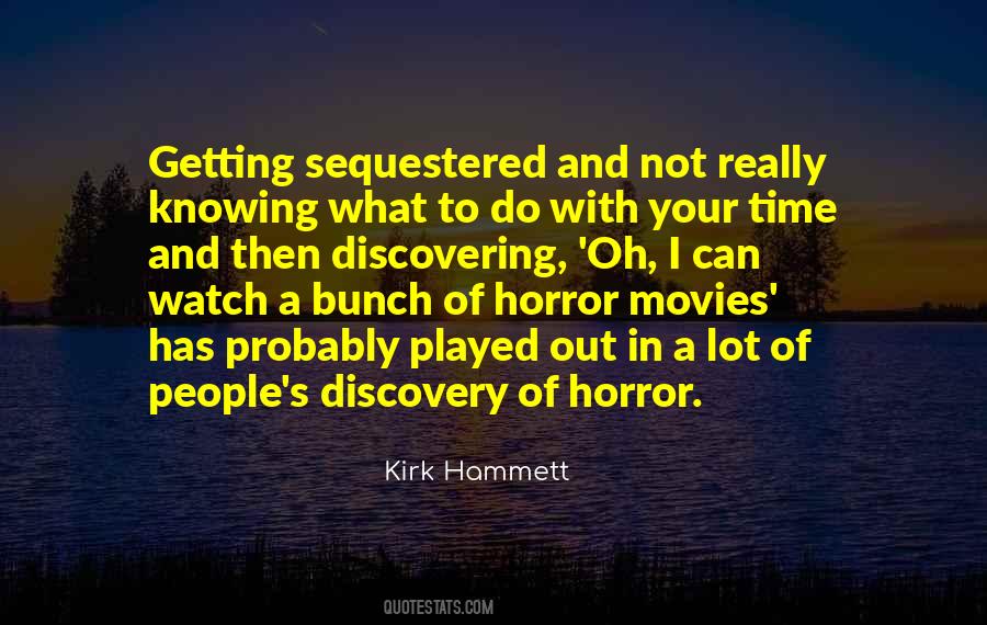 Not Really Knowing Quotes #1494521
