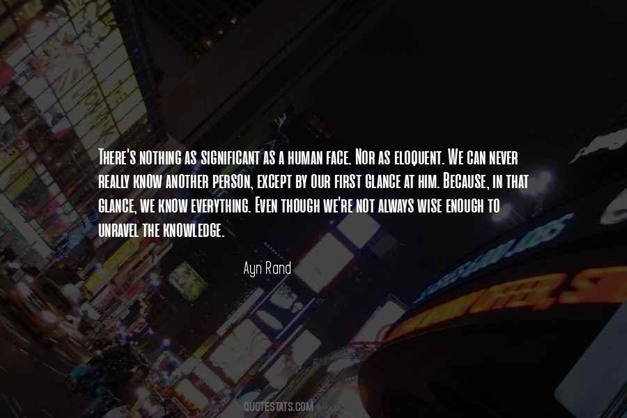 Not Really Knowing Quotes #1610320