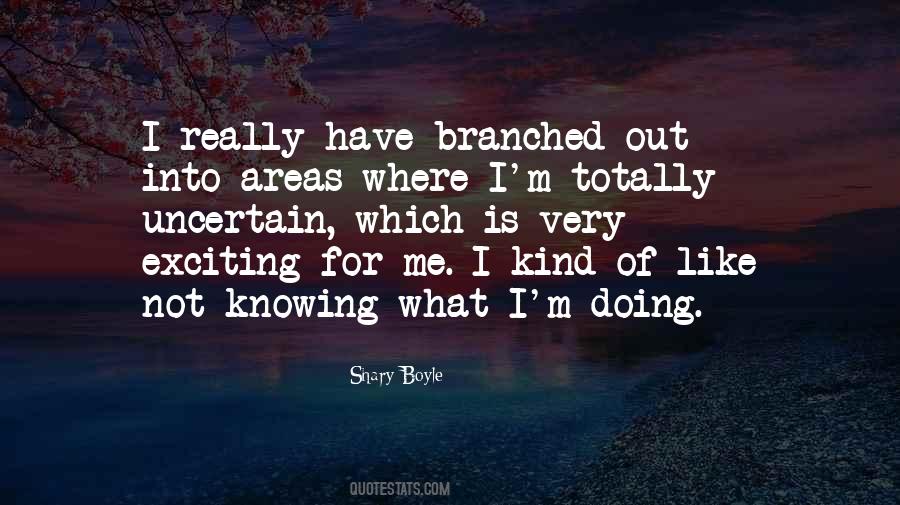 Not Really Knowing Quotes #1620928