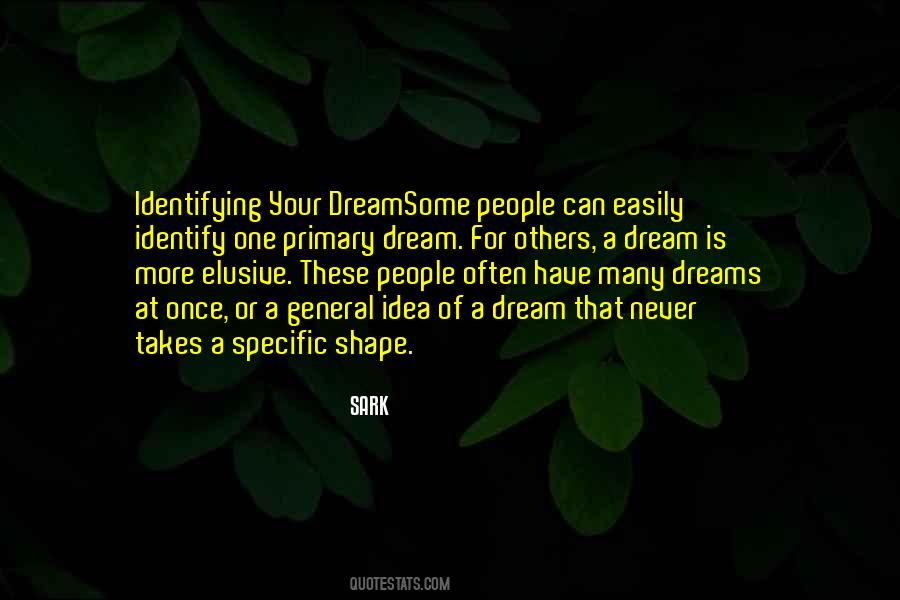 Elusive Dream Quotes #1314650