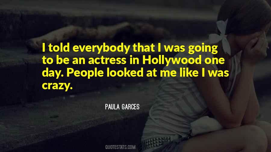 Hollywood Actress Quotes #1342833