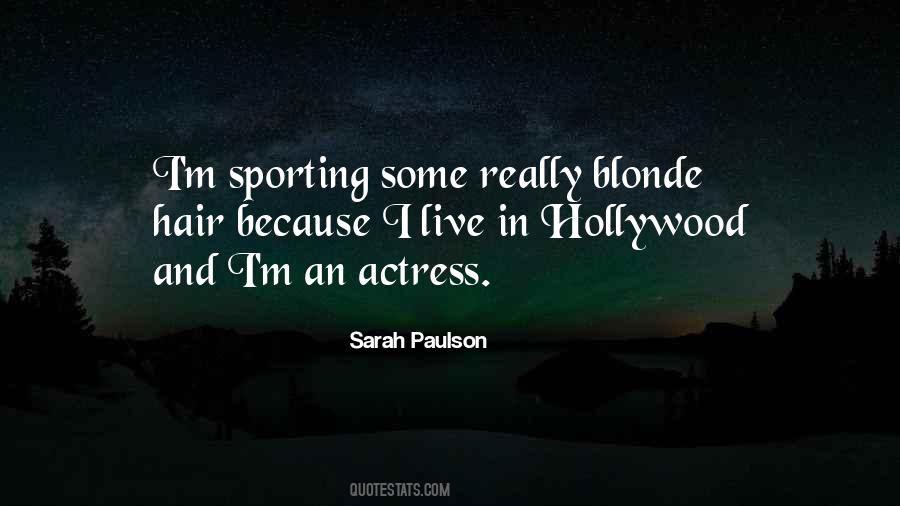 Hollywood Actress Quotes #1662198