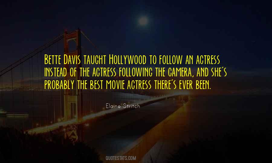 Hollywood Actress Quotes #352101