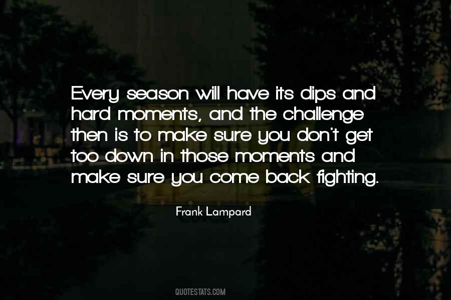 Come Back Fighting Quotes #1333140