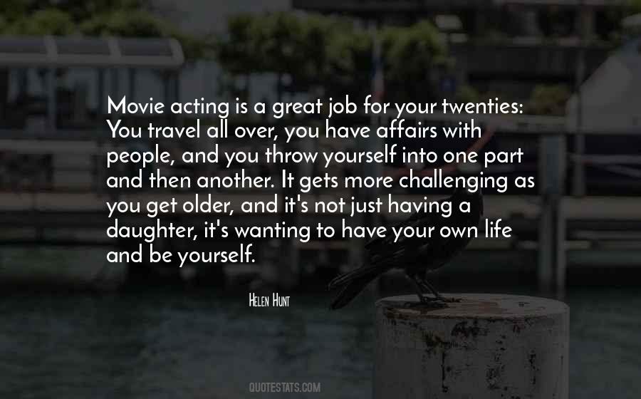 Your Life Is Not Over Quotes #1796616