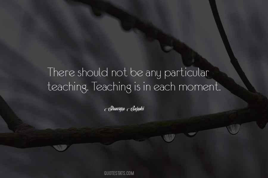 Teaching Moment Quotes #1050563