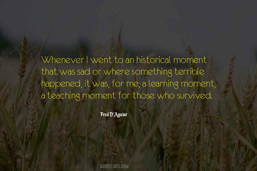 Teaching Moment Quotes #1545224