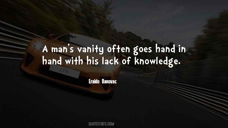 A Lack Of Knowledge Quotes #215731