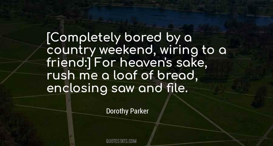 Bored Of Me Quotes #329128