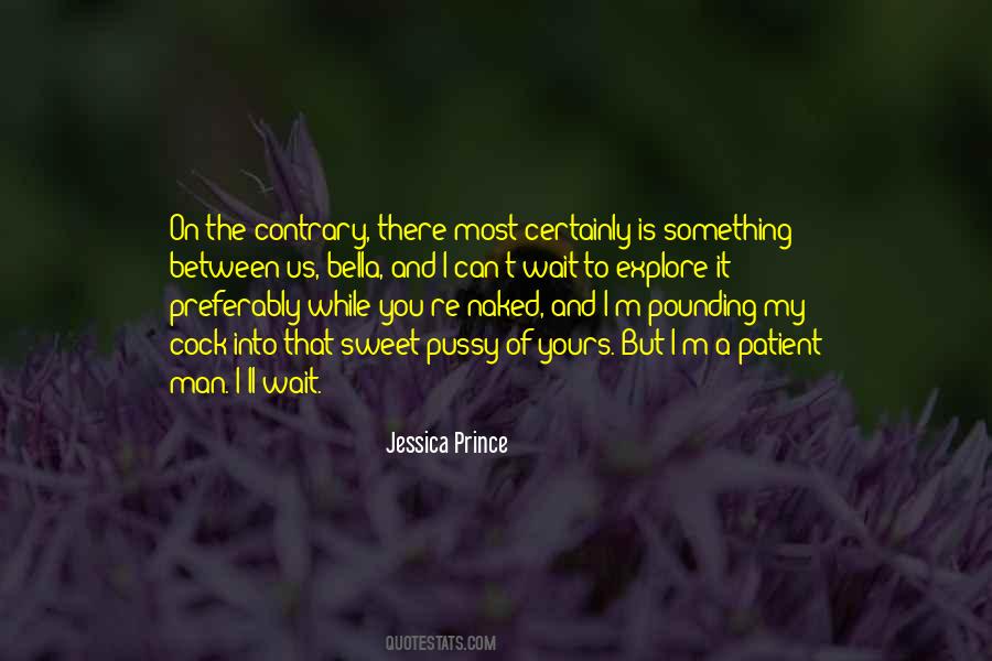 Sweet On You Quotes #1822649
