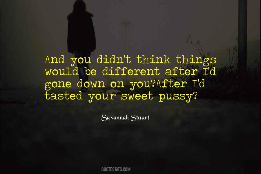 Sweet On You Quotes #469349
